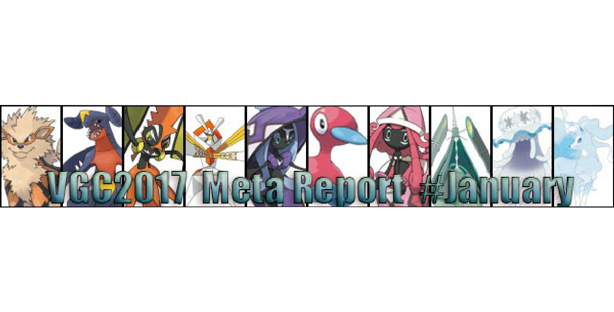 VGC 2017 Metagame Report January